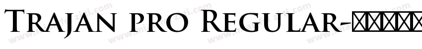 Trajan pro Regular字体转换